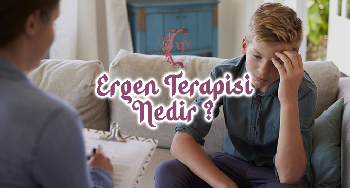 Ergen Terapisi Nedir ? Resim